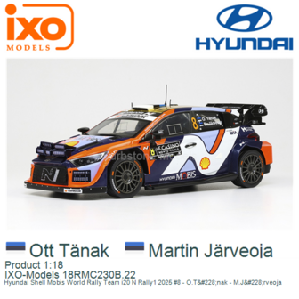 Product 1:18 | IXO-Models 18RMC230B.22 | Hyundai Shell Mobis World Rally Team i20 N Rally1 2025 #8 - O.T&amp;#228;nak - M.J&amp;amp