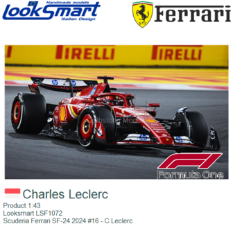 Product 1:43 | Looksmart LSF1072 | Scuderia Ferrari SF-24 2024 #16 - C.Leclerc