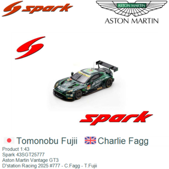 Product 1:43 | Spark 43SGT25777 | Aston Martin Vantage GT3 | D&#039;station Racing 2025 #777 - C.Fagg - T.Fujii