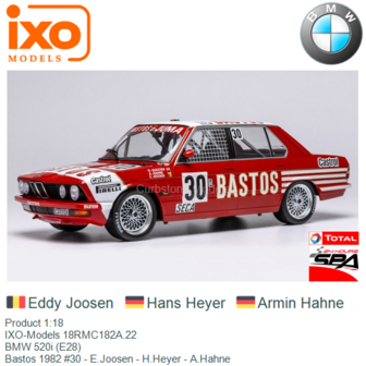 Product 1:18 | IXO-Models 18RMC182A.22 | BMW 520i (E28) | Bastos 1982 #30 - E.Joosen - H.Heyer - A.Hahne