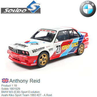 Product 1:18 | Solido 1801529 | BMW M3 (E30) Sport Evolution | Asahi Kiko Sport Team 1993 #27 - A.Reid
