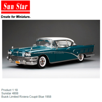 Product 1:18 | Sunstar 4808 | Buick Limited Riviera Coup&eacute; Blue 1958