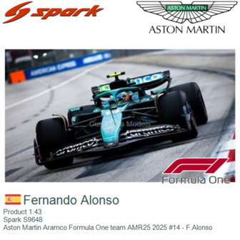 Product 1:43 | Spark S9648 | Aston Martin Aramco Formula One team AMR25 2025 #14 - F.Alonso