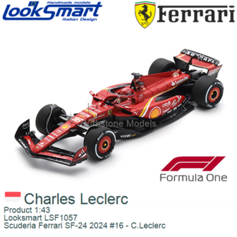 Product 1:43 | Looksmart LSF1057 | Scuderia Ferrari SF-24 2024 #16 - C.Leclerc