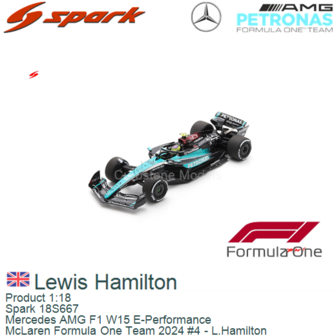 Product 1:18 | Spark 18S667 | Mercedes AMG F1 W15 E-Performance | McLaren Formula One Team 2024 #4 - L.Hamilton