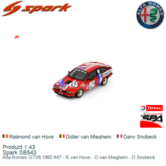 Product 1:43 | Spark SB543 | Alfa Romeo GTV6 1982 #47 - R.van Hove - D.van Mieghem - D.Snobeck