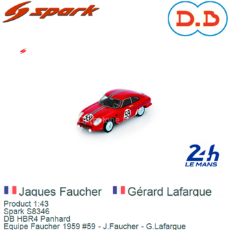 Product 1:43 | Spark S8346 | DB HBR4 Panhard | Equipe Faucher 1959 #59 - J.Faucher - G.Lafargue