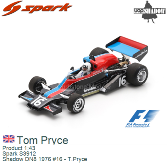 Product 1:43 | Spark S3912 | Shadow DN8 1976 #16 - T.Pryce