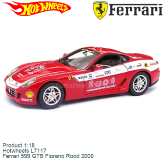 Product 1:18 | Hotwheels L7117 | Ferrari 599 GTB Fiorano Rood 2006