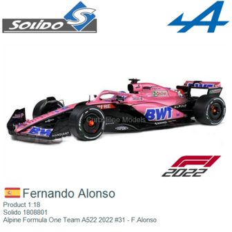 Product 1:18 | Solido 1808801 | Alpine Formula One Team A522 2022 #31 - F.Alonso