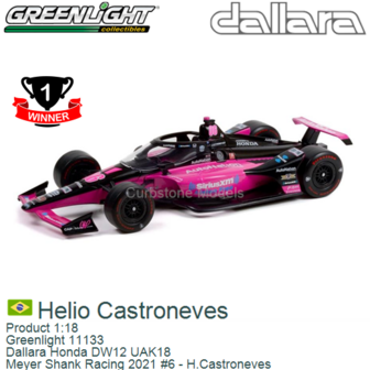 Product 1:18 | Greenlight 11133 | Dallara Honda DW12 UAK18 | Meyer Shank Racing 2021 #6 - H.Castroneves