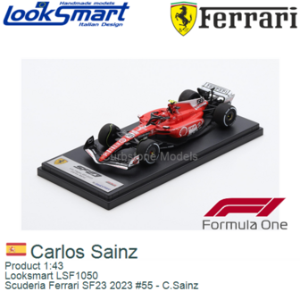 Product 1:43 | Looksmart LSF1050 | Scuderia Ferrari SF23 2023 #55 - C.Sainz