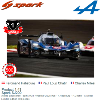 Product 1:43 | Spark SJ200 | Alpine Endurance Team A424 Hypercar 2025 #35 - F.Habsburg - P.Chatin - C.Milesi