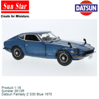 Product 1:18 | Sunstar 3513R | Datsun Fairlady Z S30 Blue 1970