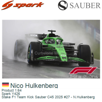 Product 1:64 | Spark Y426 | Stake F1 Team Kick Sauber C45 2025 #27 - N.Hulkenberg
