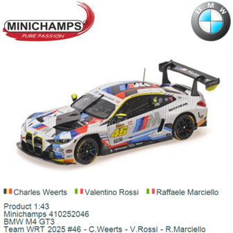 Product 1:43 | Minichamps 410252046 | BMW M4 GT3 | Team WRT 2025 #46 - C.Weerts - V.Rossi - R.Marciello