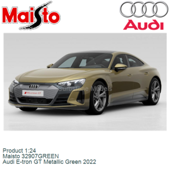 Product 1:24 | Maisto 32907GREEN | Audi E-tron GT Metallic Green 2022