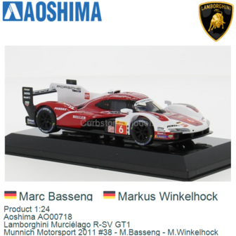 Product 1:24 | Aoshima AO00718 | Lamborghini Murci&eacute;lago R-SV GT1 | Munnich Motorsport 2011 #38 - M.Basseng - M.Winkelhock