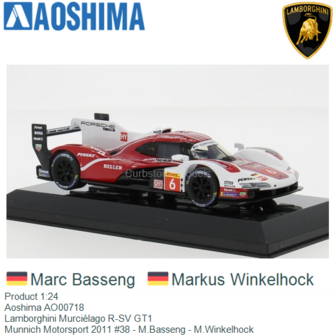 Product 1:24 | Aoshima AO00718 | Lamborghini Murci&eacute;lago R-SV GT1 | Munnich Motorsport 2011 #38 - M.Basseng - M.Winkelhock