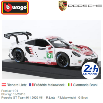 Product 1:24 | Bburago 18-28016 | Porsche GT Team 911 2020 #91 - R.Lietz - F.Makowiecki - G.Bruni