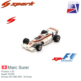 Product 1:43 | Spark S5785 | Arrows A6 1983 #29 - M.Surer