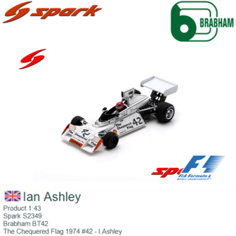 Product 1:43 | Spark S2349 | Brabham BT42 | The Chequered Flag 1974 #42 - I.Ashley