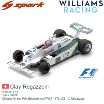 Product 1:43 | Spark S6990 | Williams Grand Prix Engineering FW07 1979 #28 - C.Regazzoni
