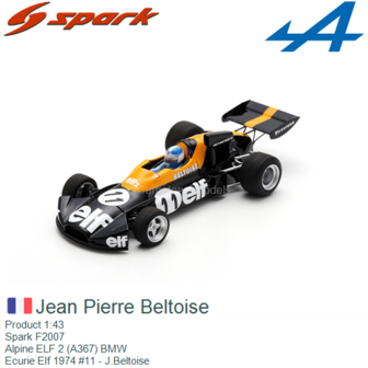 Product 1:43 | Spark F2007 | Alpine ELF 2 (A367) BMW | Ecurie Elf 1974 #11 - J.Beltoise