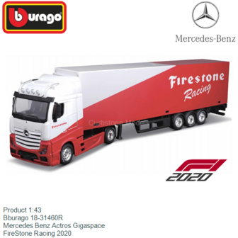 Product 1:43 | Bburago 18-31460R | Mercedes Benz Actros Gigaspace | FireStone Racing 2020