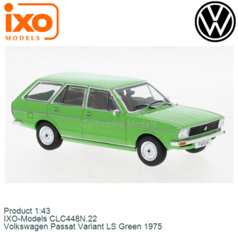 Product 1:43 | IXO-Models CLC448N.22 | Volkswagen Passat Variant LS Green 1975