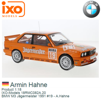 Product 1:18 | IXO-Models 18RMC082A.20 | BMW M3 J&auml;germeister 1991 #19 - A.Hahne