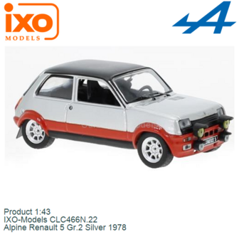 Product 1:43 | IXO-Models CLC466N.22 | Alpine Renault 5 Gr.2 Silver 1978