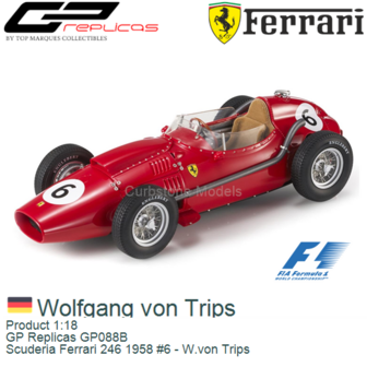 Product 1:18 | GP Replicas GP088B | Scuderia Ferrari 246 1958 #6 - W.von Trips