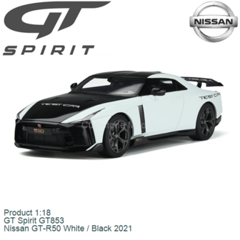 Product 1:18 | GT Spirit GT853 | Nissan GT-R50 White / Black 2021