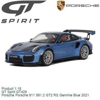 Product 1:18 | GT Spirit GT429 | Porsche Porsche 911 991.2 GT2 RS Geminie Blue 2021