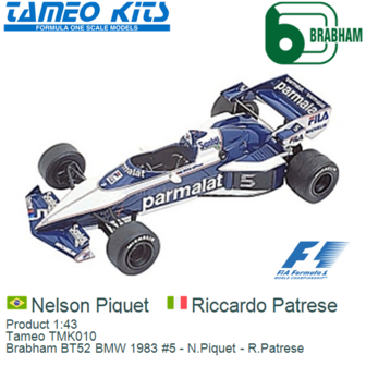 Product 1:43 | Tameo TMK010 | Brabham BT52 BMW 1983 #5 - N.Piquet - R.Patrese