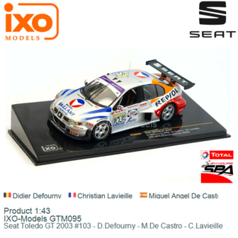 Product 1:43 | IXO-Models GTM095 | Seat Toledo GT 2003 #103 - D.Defourny - M.De Castro - C.Lavieille