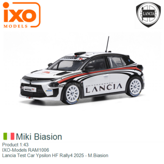 Product 1:43 | IXO-Models RAM1006 | Lancia Test Car Ypsilon HF Rally4 2025 - M.Biasion