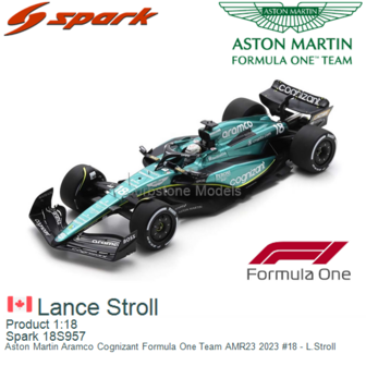 Product 1:18 | Spark 18S957 | Aston Martin Aramco Cognizant Formula One Team AMR23 2023 #18 - L.Stroll