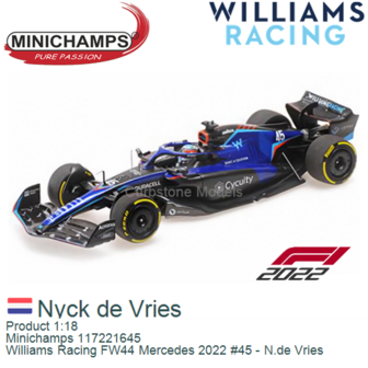 Product 1:18 | Minichamps 117221645 | Williams Racing FW44 Mercedes 2022 #45 - N.de Vries