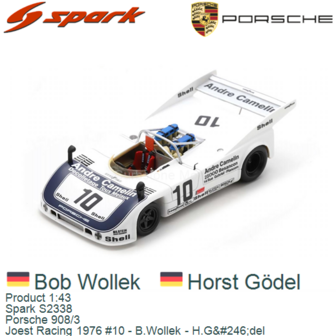 Product 1:43 | Spark S2338 | Porsche 908/3 | Joest Racing 1976 #10 - B.Wollek - H.G&amp;#246;del