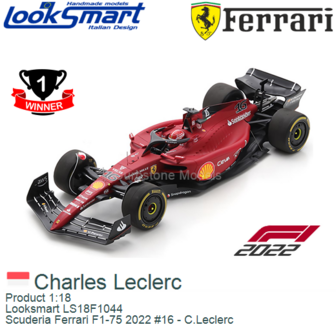 Product 1:18 | Looksmart LS18F1044 | Scuderia Ferrari F1-75 2022 #16 - C.Leclerc