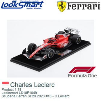 Product 1:18 | Looksmart LS18F1049 | Scuderia Ferrari SF23 2023 #16 - C.Leclerc