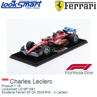 Product 1:18 | Looksmart LS18F1061 | Scuderia Ferrari SF-24 2024 #16 - C.Leclerc
