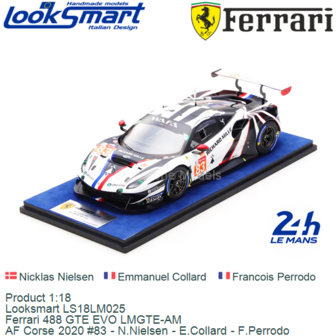 Product 1:18 | Looksmart LS18LM025 | Ferrari 488 GTE EVO LMGTE-AM | AF Corse 2020 #83 - N.Nielsen - E.Collard - F.Perrodo