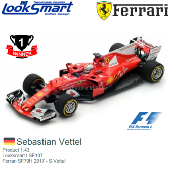 Product 1:43 | Looksmart LSF107 | Ferrari SF70H 2017 - S.Vettel