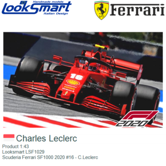 Product 1:43 | Looksmart LSF1029 | Scuderia Ferrari SF1000 2020 #16 - C.Leclerc