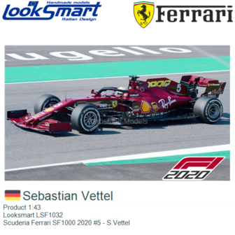 Product 1:43 | Looksmart LSF1032 | Scuderia Ferrari SF1000 2020 #5 - S.Vettel