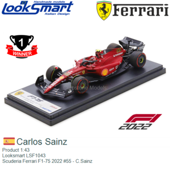 Product 1:43 | Looksmart LSF1043 | Scuderia Ferrari F1-75 2022 #55 - C.Sainz