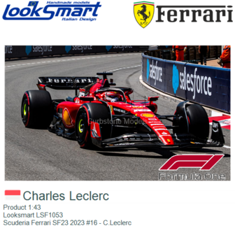 Product 1:43 | Looksmart LSF1053 | Scuderia Ferrari SF23 2023 #16 - C.Leclerc